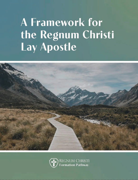 A Framework for the Regnum Christi Lay Apostle - Bundle Pack